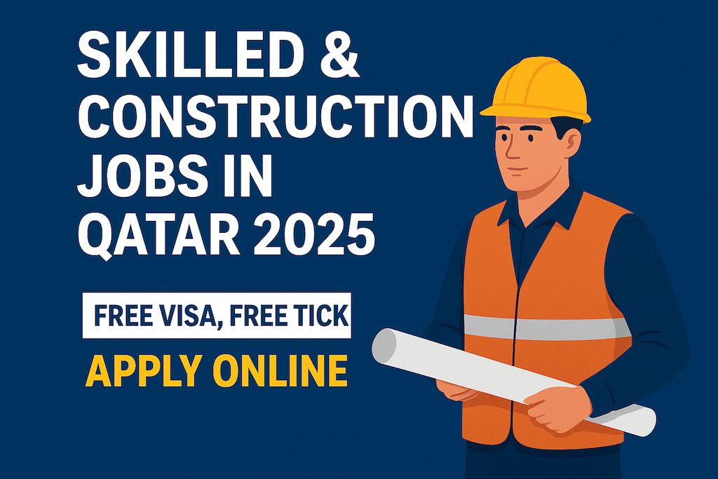 Skilled and Construction Jobs in Qatar